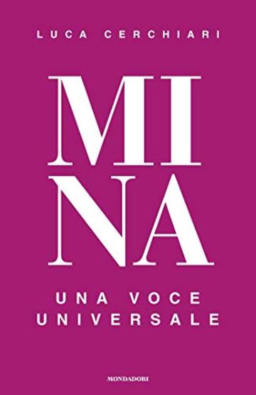 Mina: Una voce universale